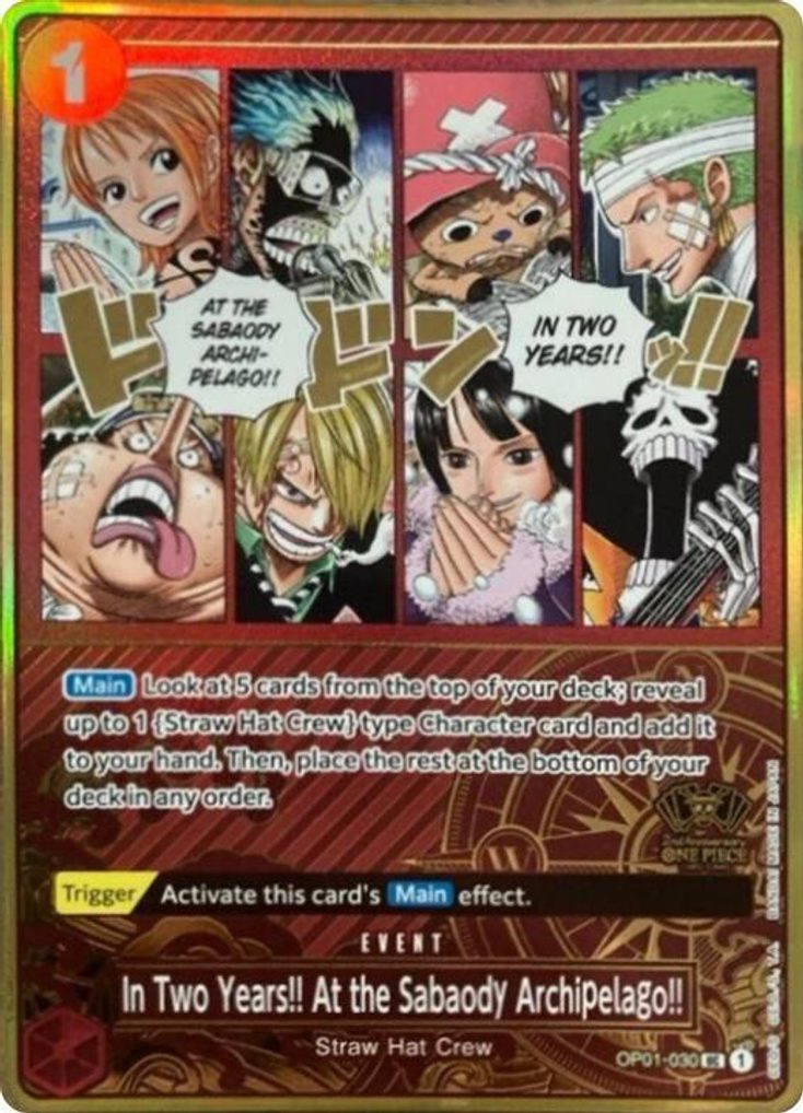 In Two Years!! At The Sabaody Archipelago!! OP01-030, the UC printing from OP-01 of the One Piece Card Game