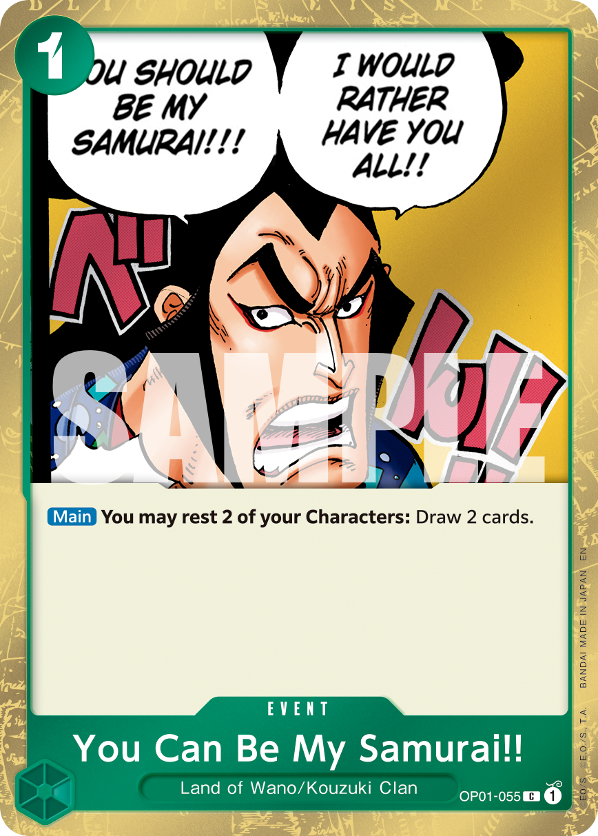 You Can Be My Samurai!! OP01-055, the C printing from OP-01 of the One Piece Card Game