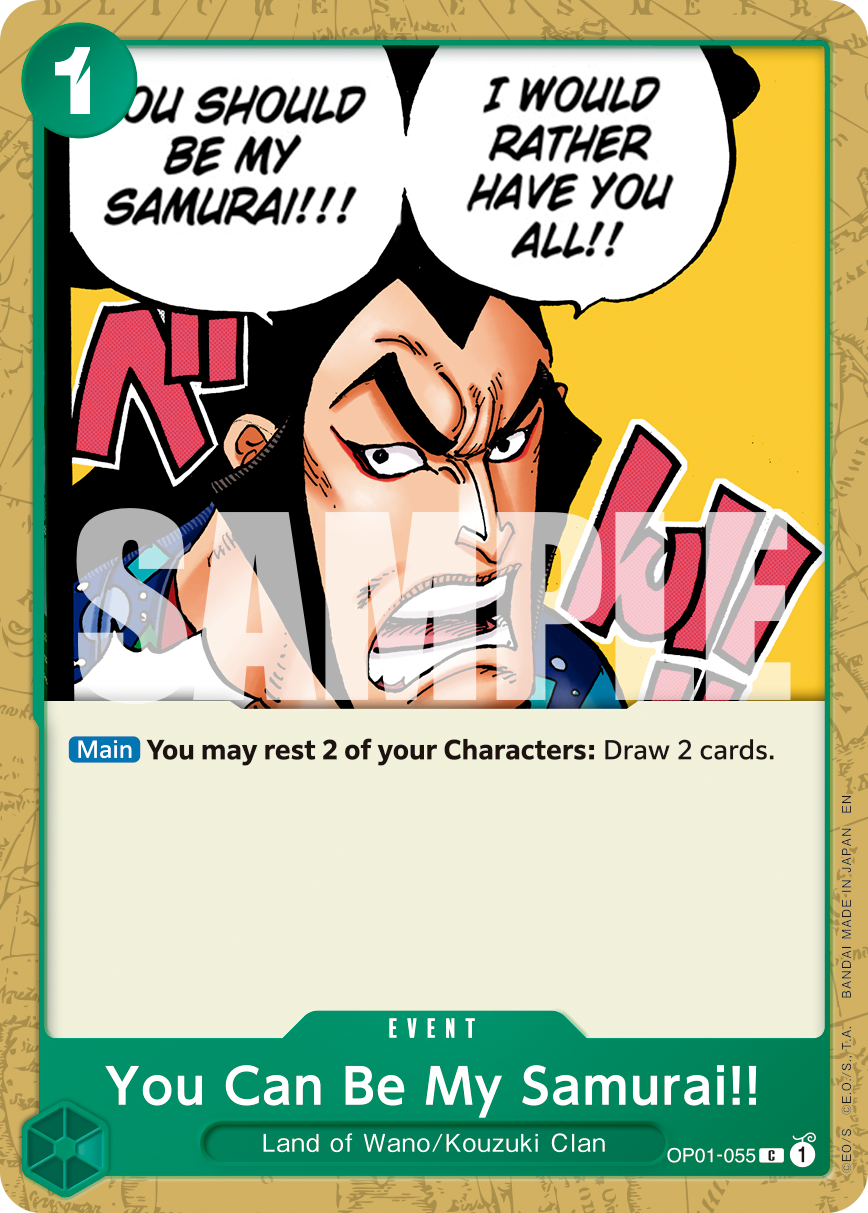 You Can Be My Samurai!! OP01-055, the C printing from OP-01 of the One Piece Card Game