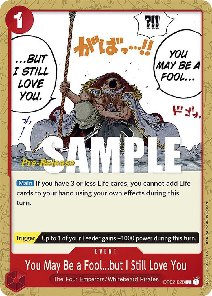 You May Be a Fool but I Still Love You OP02-023, the C printing from OP-02 of the One Piece Card Game