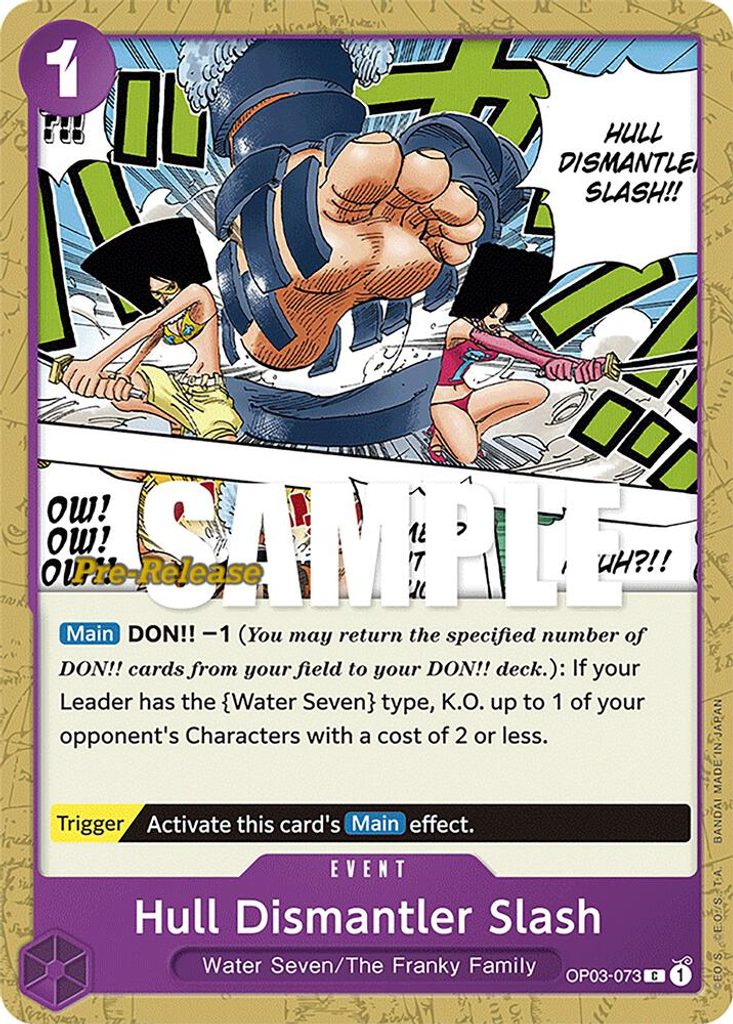 Hull Dismantler Slash OP03-073, the C printing from OP-03 of the One Piece Card Game