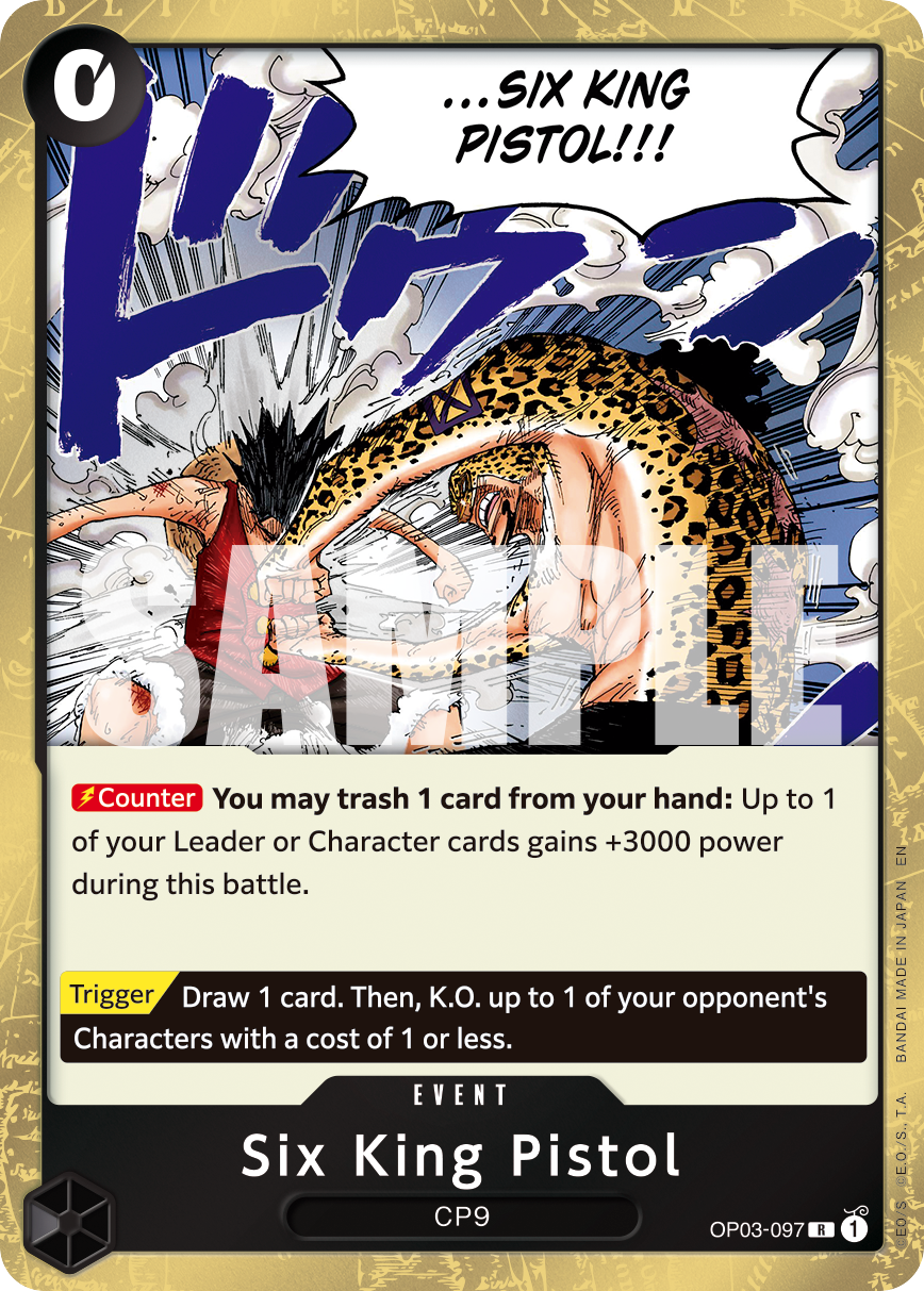 Six King Pistol OP03-097, the R printing from OP-03 of the One Piece Card Game