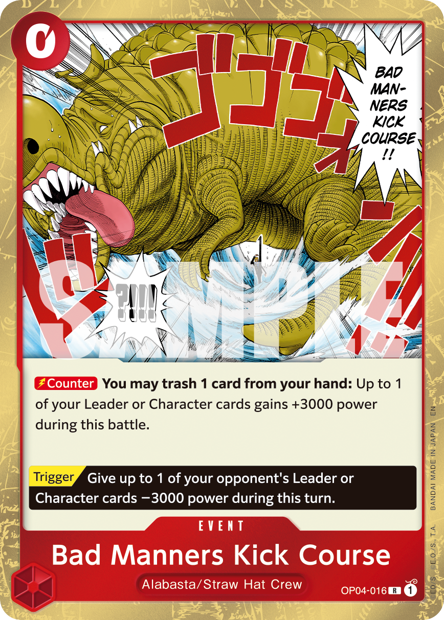 Bad Manners Kick Course OP04-016, the R printing from OP-04 of the One Piece Card Game