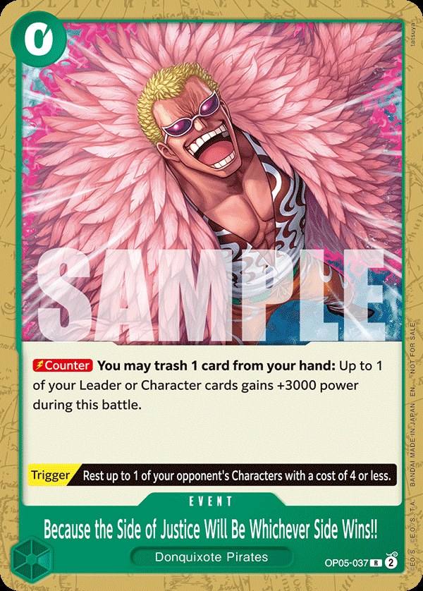 Because the Side of Justice Will Be Whichever Side Wins!! OP05-037, the R printing from OP-05 of the One Piece Card Game