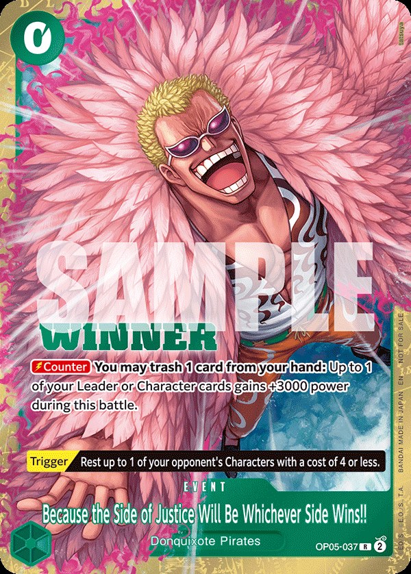 Because the Side of Justice Will Be Whichever Side Wins!! OP05-037, the R printing from OP-05 of the One Piece Card Game