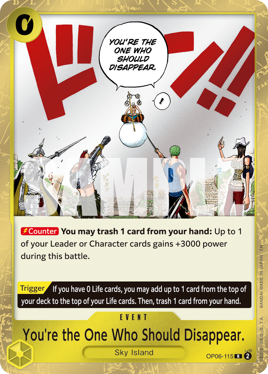 You're the One Who Should Disappear OP06-115, the R printing from OP-06 of the One Piece Card Game