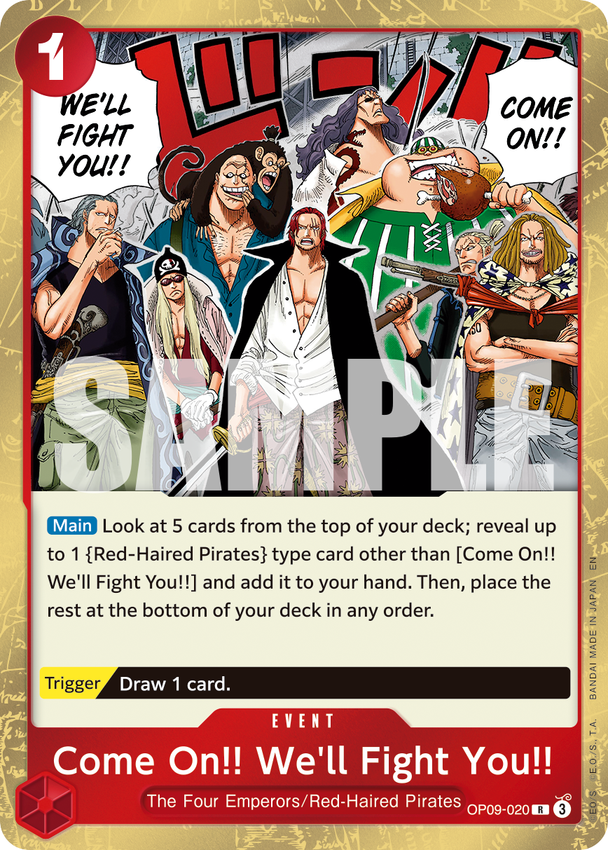 Come On!! We'll Fight You!! OP09-020, the R printing from OP-09 of the One Piece Card Game