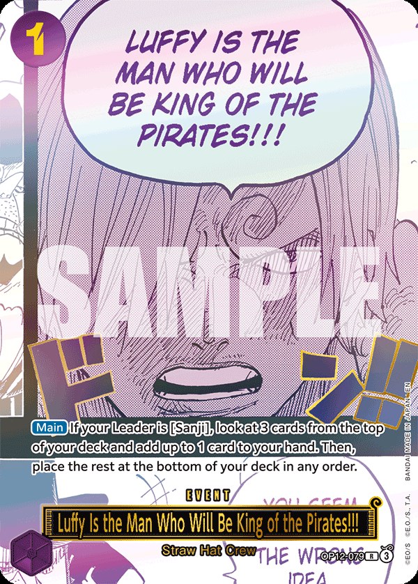 Luffy Is the Man Who Will Be King of the Pirates!!! OP12-079, the R printing from OP-12 of the One Piece Card Game