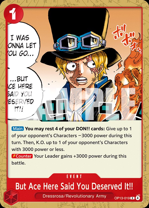 But Ace Here Said You Deserved It!! OP13-019, the R printing from OP-13 of the One Piece Card Game