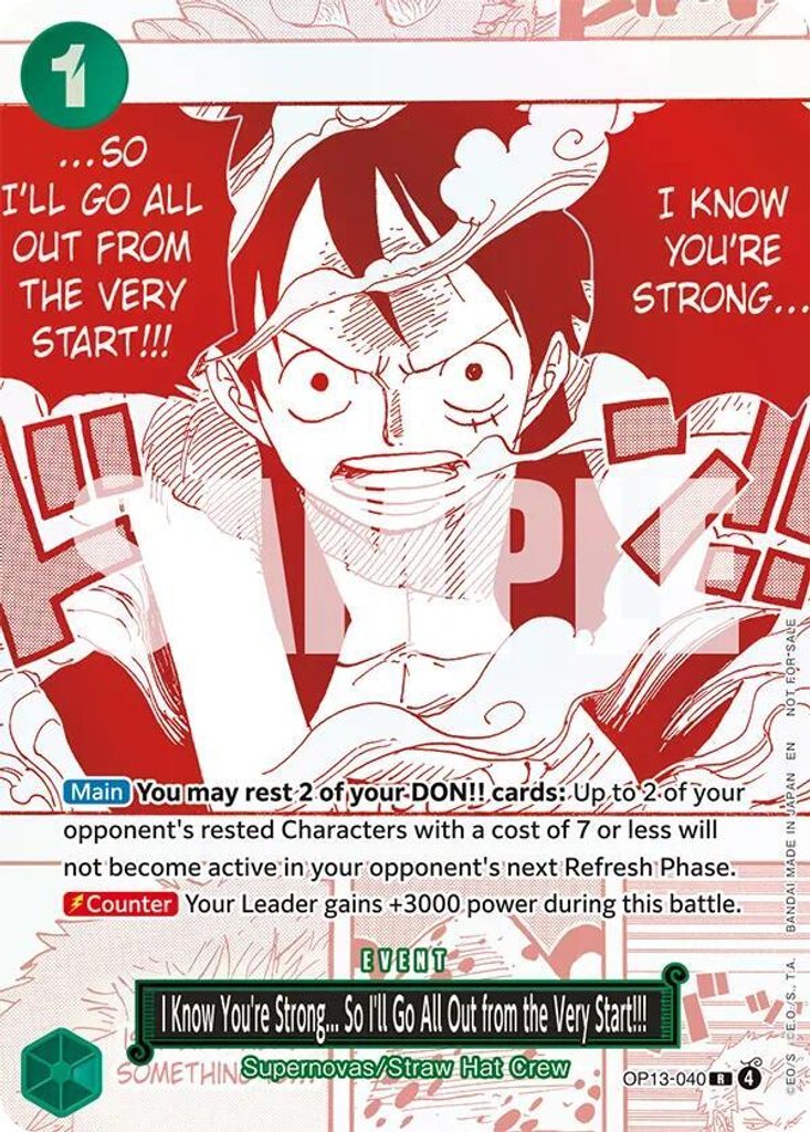 I Know You'Re Strong, So I'Ll Go All Out From The Very Start OP13-040, the R printing from OP-13 of the One Piece Card Game
