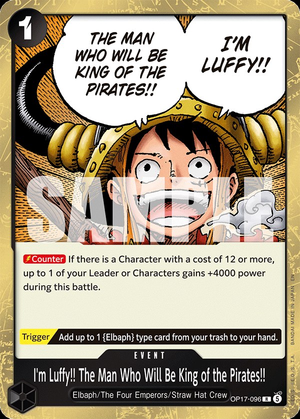 I'm Luffy!! The Man Who Will Be King of the Pirates!! OP17-096, the R printing from OP-17 of the One Piece Card Game