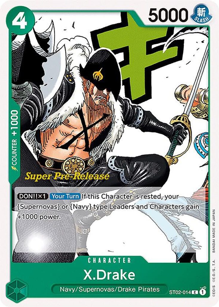 X.Drake ST02-014, the C printing from ST-02 of the One Piece Card Game