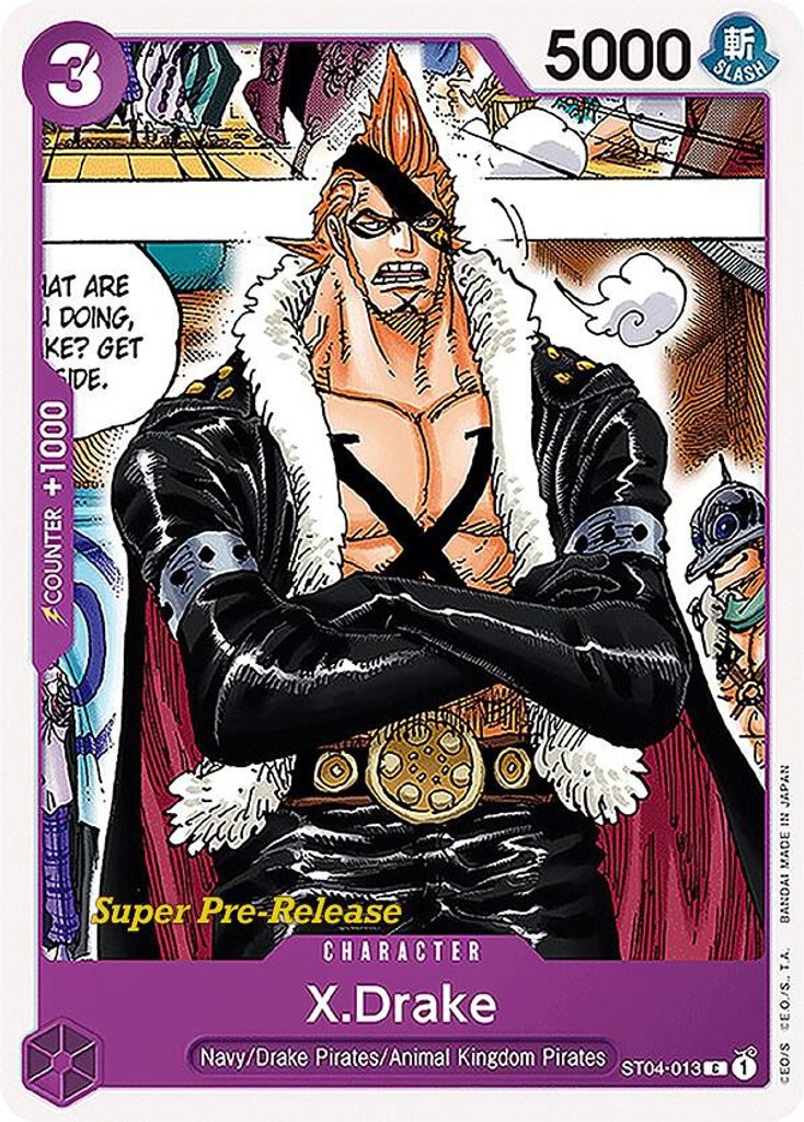 X.Drake ST04-013, the C printing from ST-04 of the One Piece Card Game