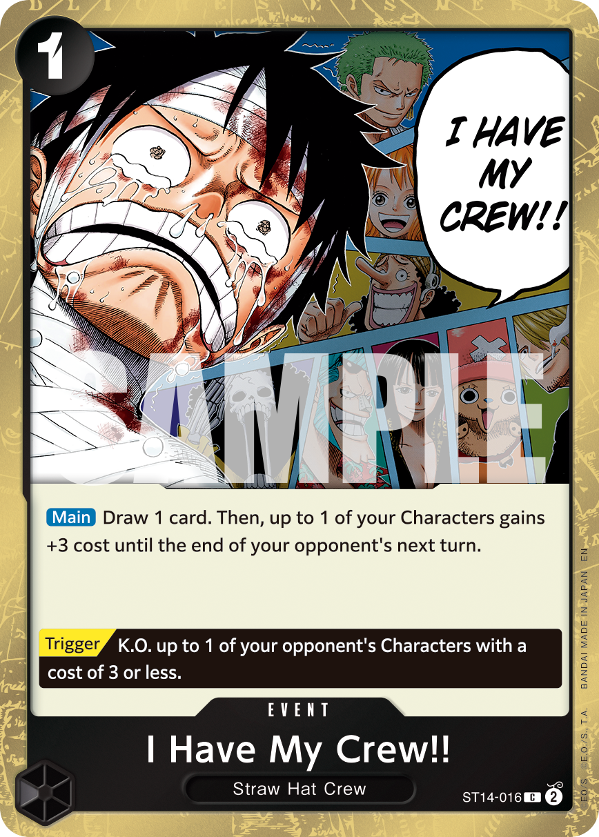 I Have My Crew!! ST14-016, the C printing from ST-14 of the One Piece Card Game