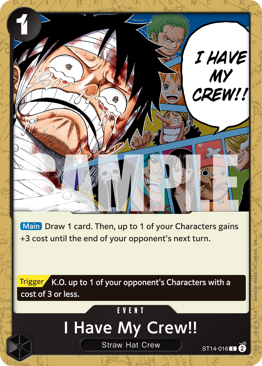 I Have My Crew!! ST14-016, the C printing from ST-14 of the One Piece Card Game
