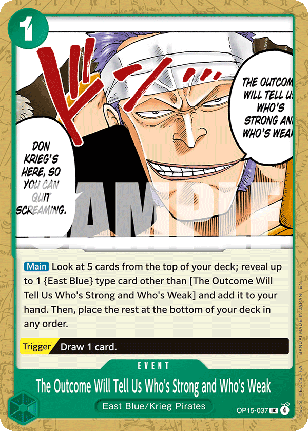 The Outcome Will Tell Us Who's Strong and Who's Weak OP15-037, the UC printing from OP-15 of the One Piece Card Game
