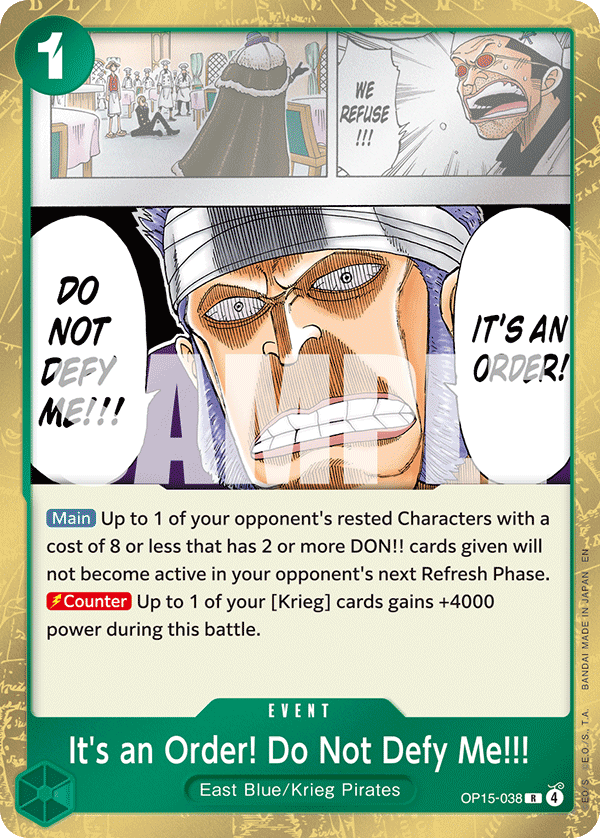 It's an Order! Do Not Defy Me!!! OP15-038, the R printing from OP-15 of the One Piece Card Game