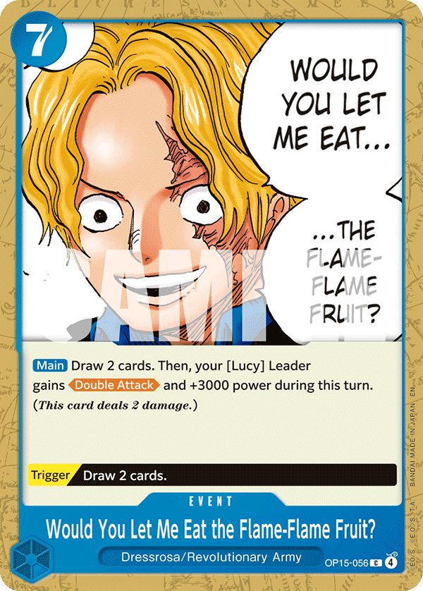 Would You Let Me Eat the Flame-Flame Fruit? OP15-056, the C printing from OP-15 of the One Piece Card Game