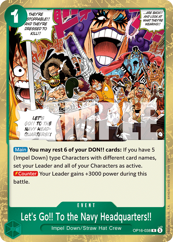 Let's Go!! To the Navy Headquarters.. OP16-038, the R printing from OP-16 of the One Piece Card Game