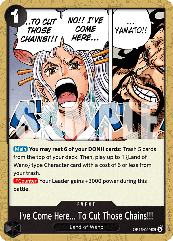 I've Come Here... To Cut Those Chains!!! OP16-099, the UC printing from OP-16 of the One Piece Card Game