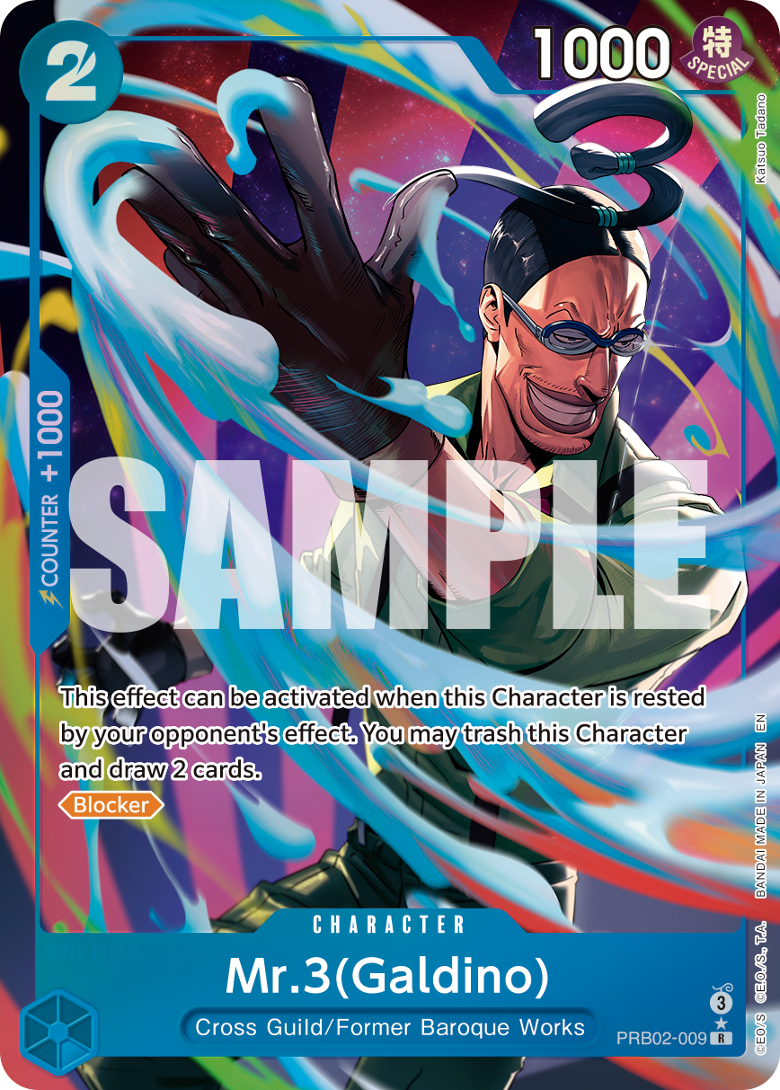 Mr.3(Galdino) - PRB02-009 PRB02-009, the R printing from PRB-02 of the One Piece Card Game