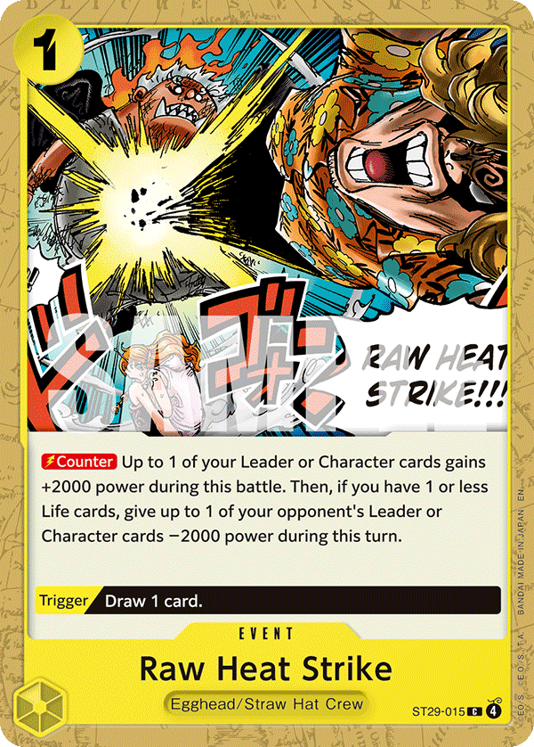 Raw Heat Strike ST29-015, the C printing from ST-29 of the One Piece Card Game