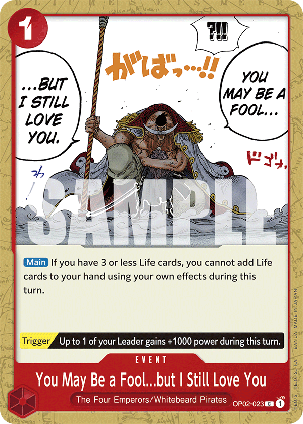 You May Be a Fool...but I Still Love You OP02-023, the C printing from OP-02 of the One Piece Card Game