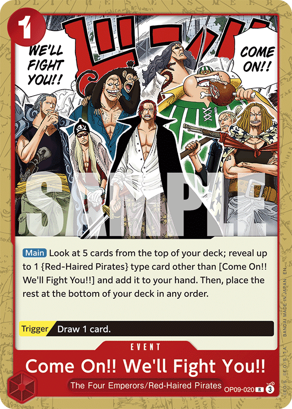 Come On!! We'll Fight You!! OP09-020, the R printing from OP-09 of the One Piece Card Game
